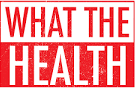 What The Health